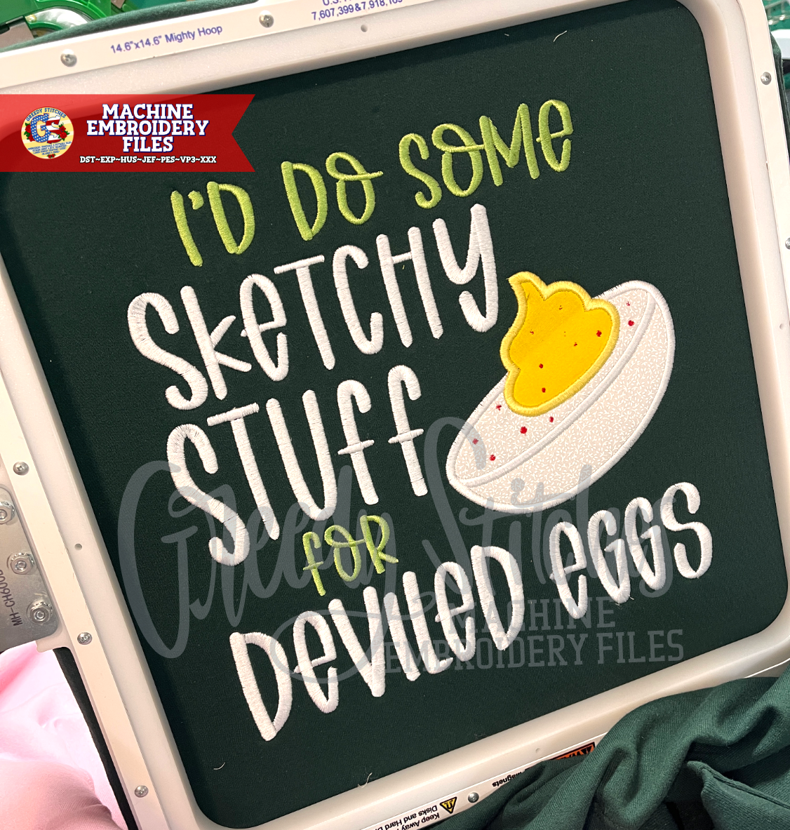 I'd Do Some Sketchy Stuff for Deviled Eggs Satin Applique Machine Embroidery Design