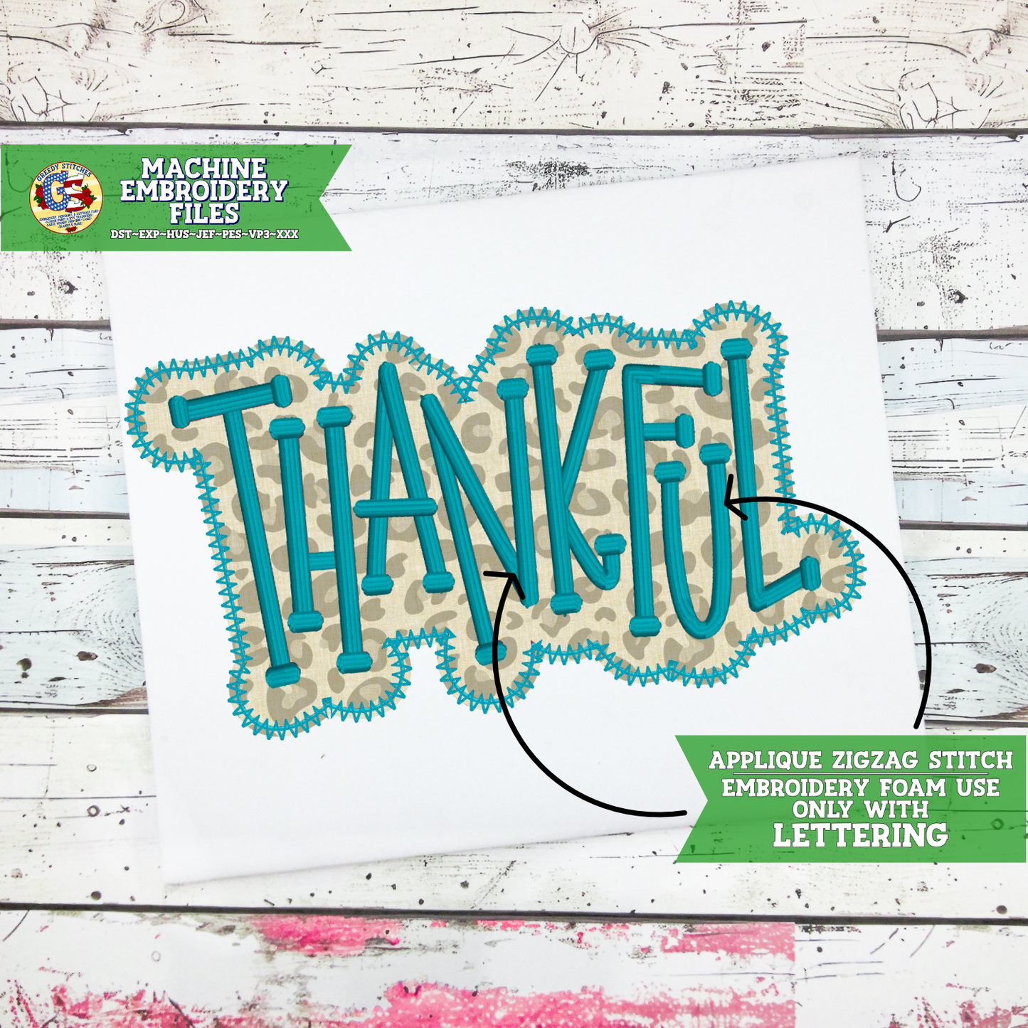 Thankful Zigzag Stitch Applique Machine Embroidery Design - FOR USE WITH PUFFY FOAM