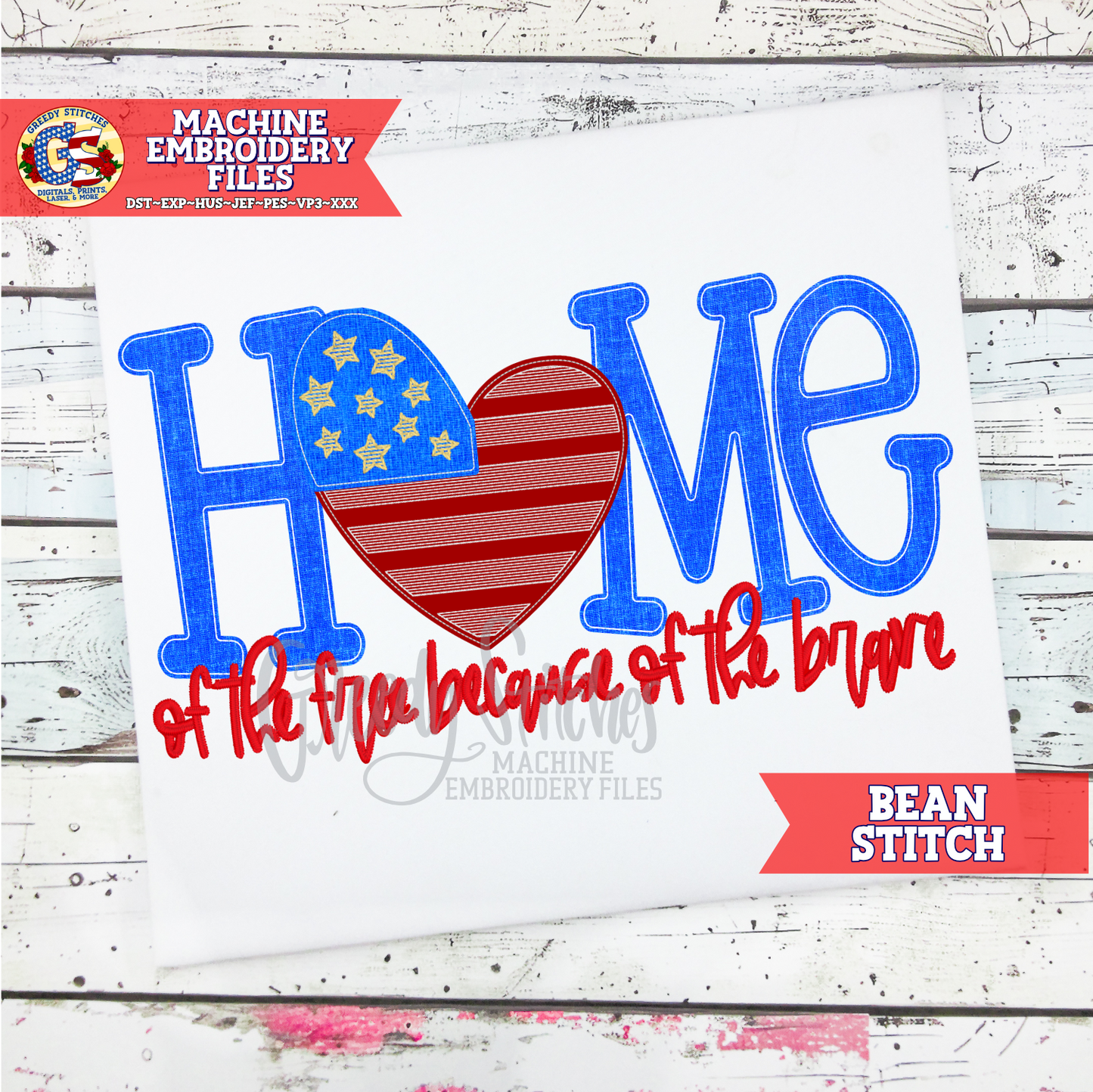 Home of the Free because of the Brave Bean Stitch Machine Embroidery Design