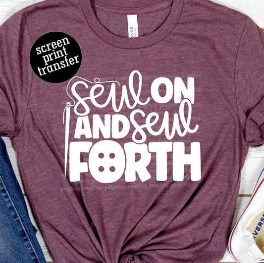 Sew On and Sew Forth Screen Print Transfer