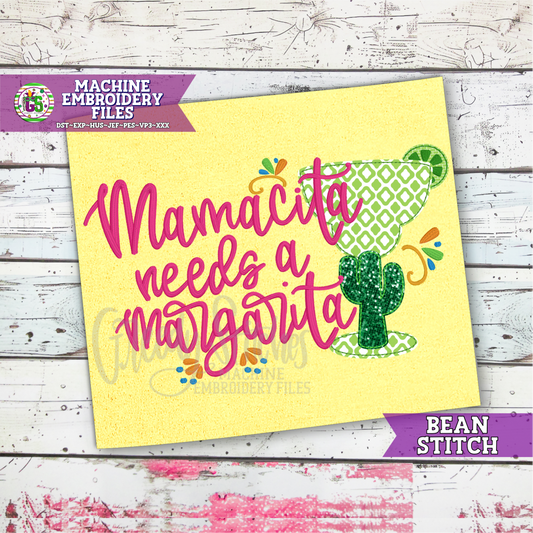 Mamacita Needs a Margarita Bean Stitch Machine Embroidery Design