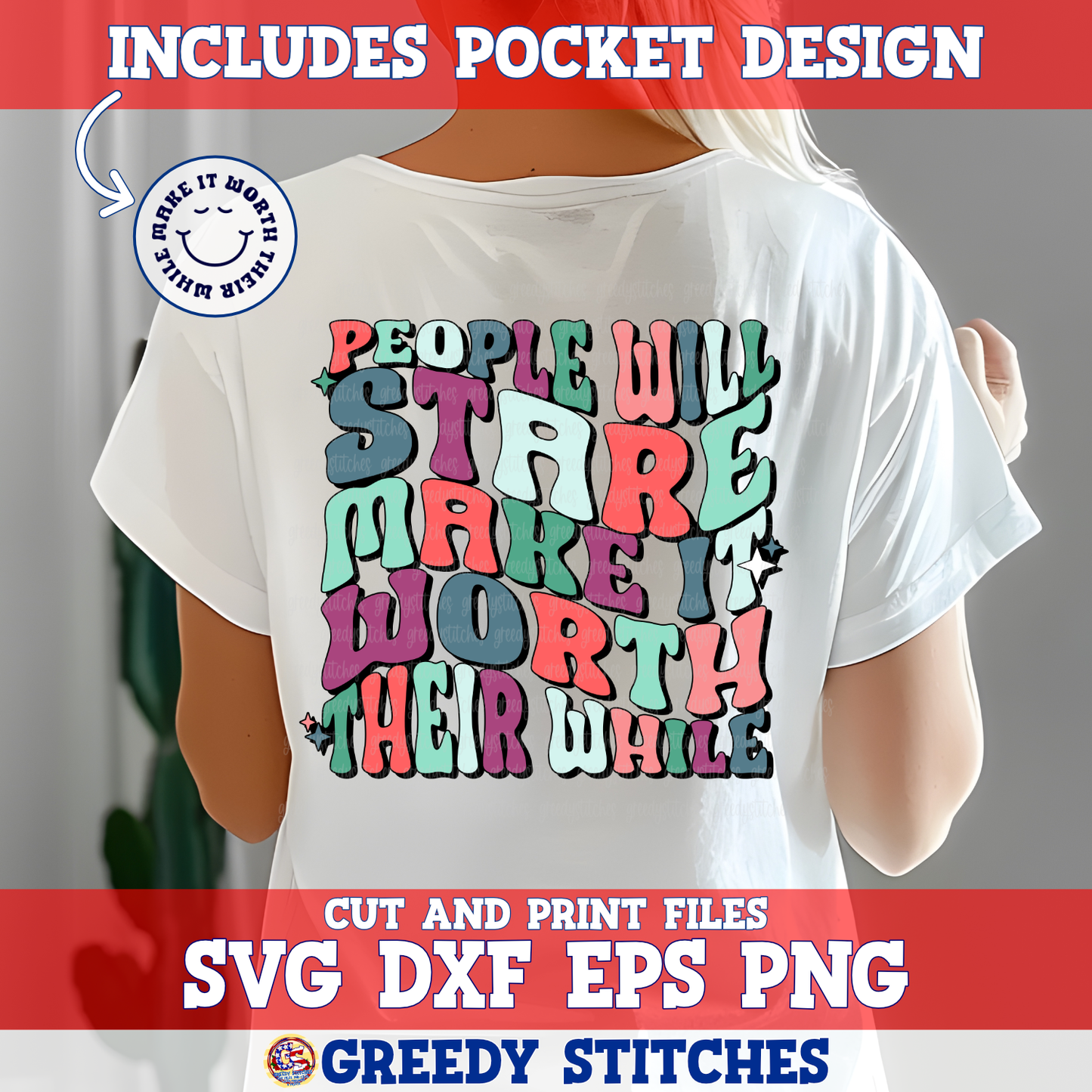 People will Stare Make it Worth Their While SVG DXF EPS PNG