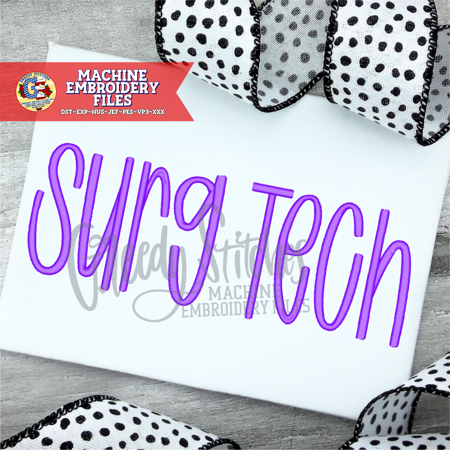 Surg Tech Machine Embroidery Files PES DST HUS JEF EXP VP3 XXX