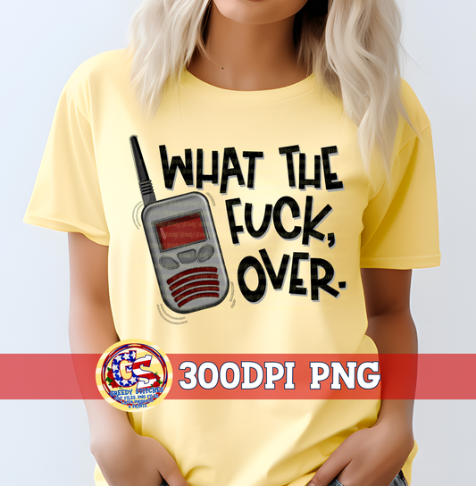 What the Fuck, Over Walkie Talkie PNG