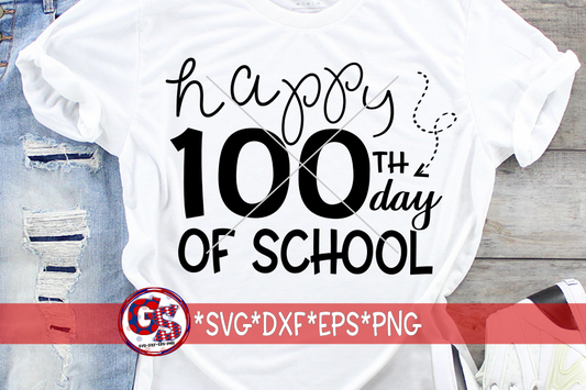 Happy 100 Days Of School SVG DXF EPS PNG