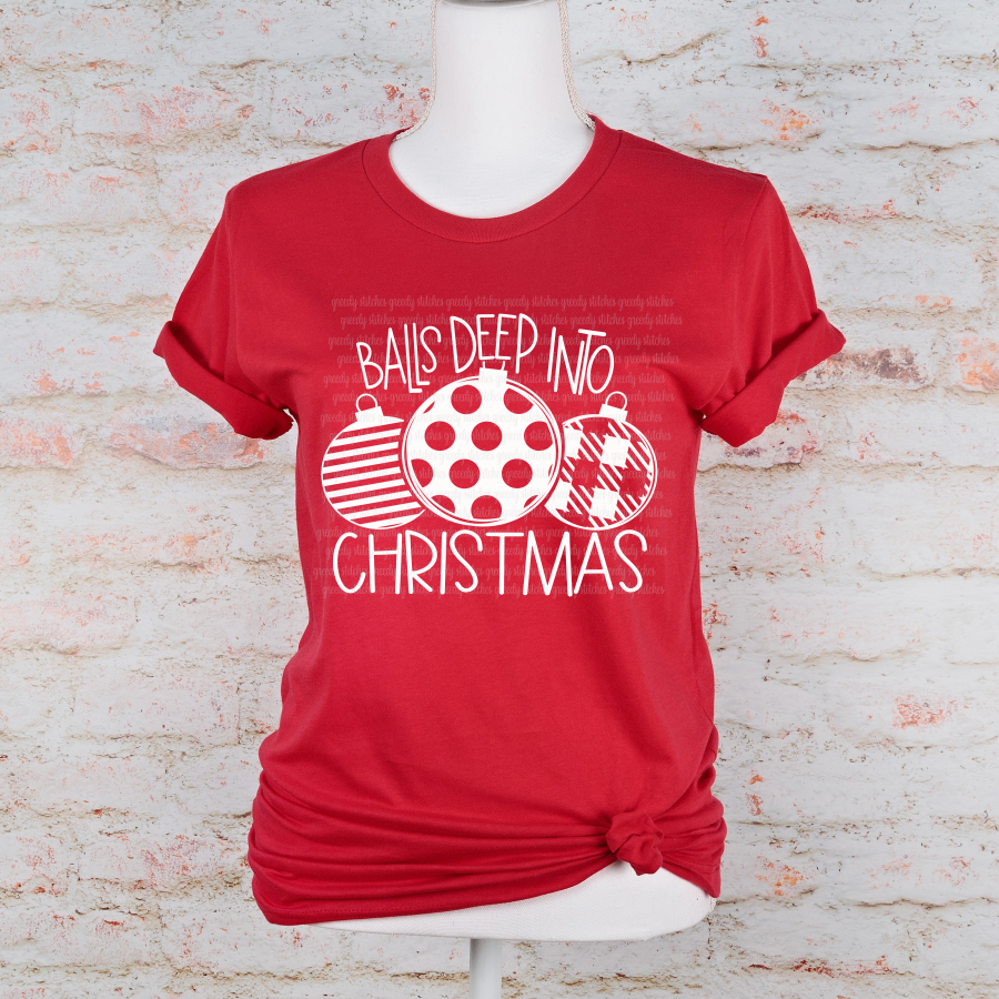 Balls Deep Into Christmas ADULT Screen Print Transfer