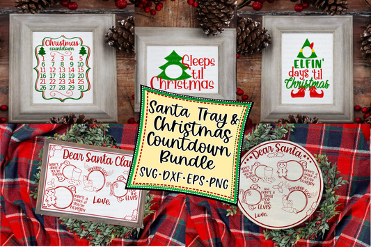 Santa Tray & Christmas Countdown Bundle SVG DXF EPS PNG