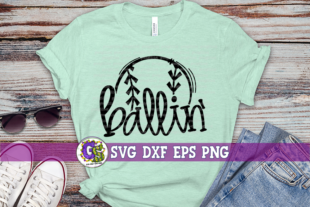Ballin' SVG DXF EPS PNG