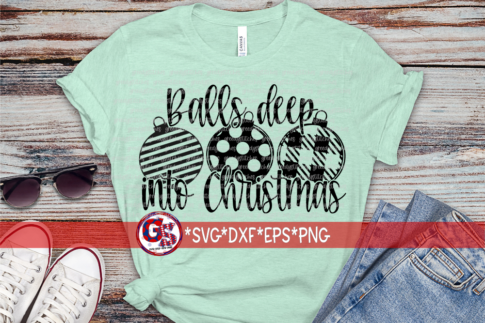 Balls Deep into Christmas SVG DXF EPS PNG
