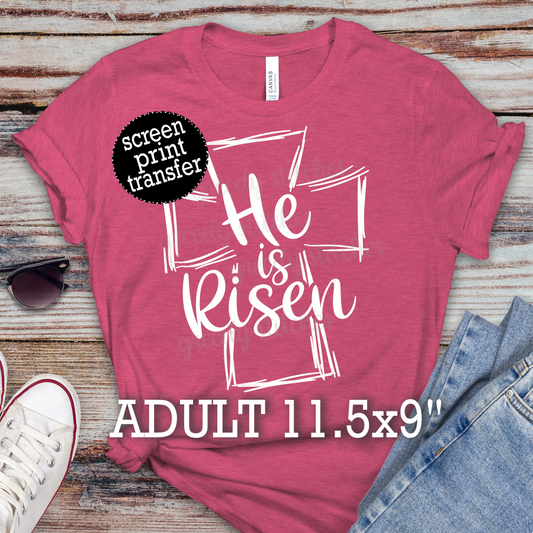 He is Risen ADULT Screen Print Transfer