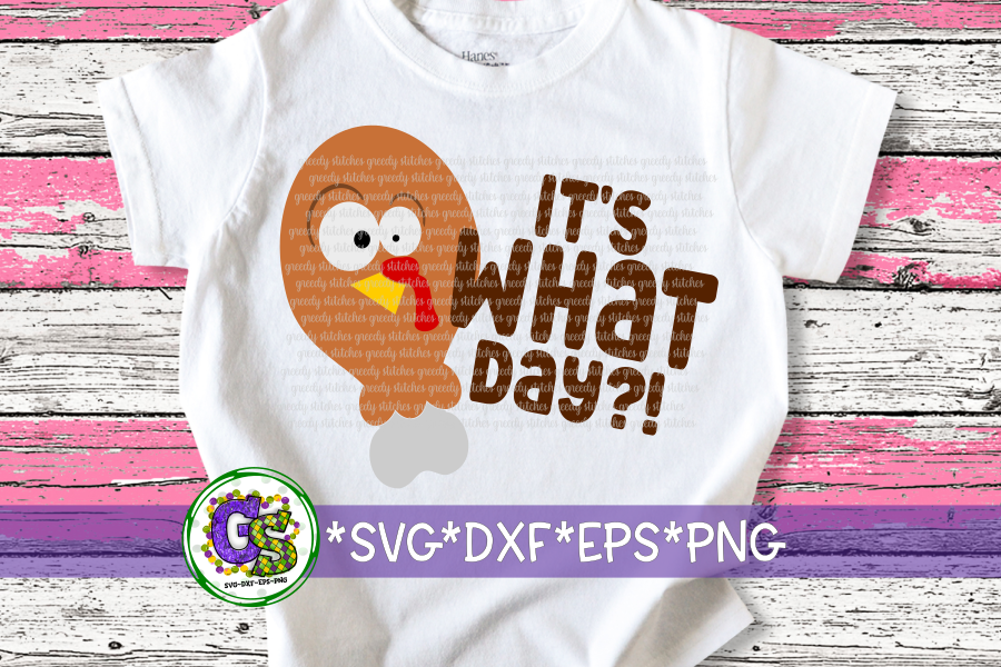 It's What Day?! SVG DXF EPS PNG