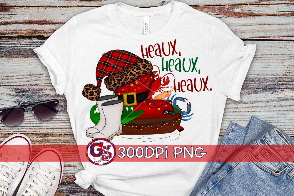 Heaux Heaux Heaux Louisiana Cajun Christmas PNG for Sublimation
