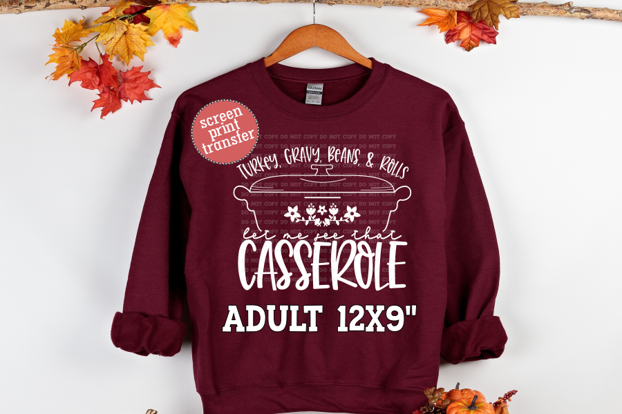 Turkey Gravy Beans & Rolls Let Me See That Casserole ADULT Screen Print Transfer