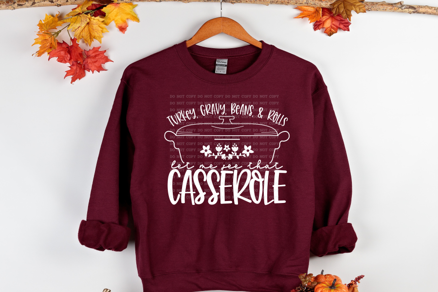 Turkey Gravy Beans & Rolls Let Me See That Casserole ADULT Screen Print Transfer