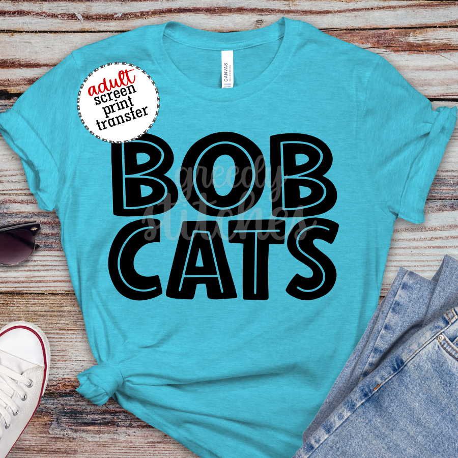 Bobcats ADULT Screen Print Transfer