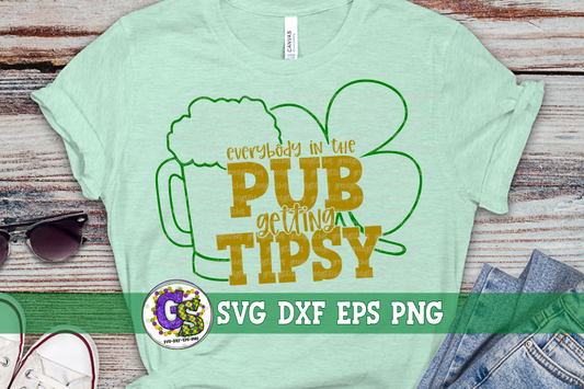 Everybody in the Pub Getting Tipsy SVG DXF EPS PNG