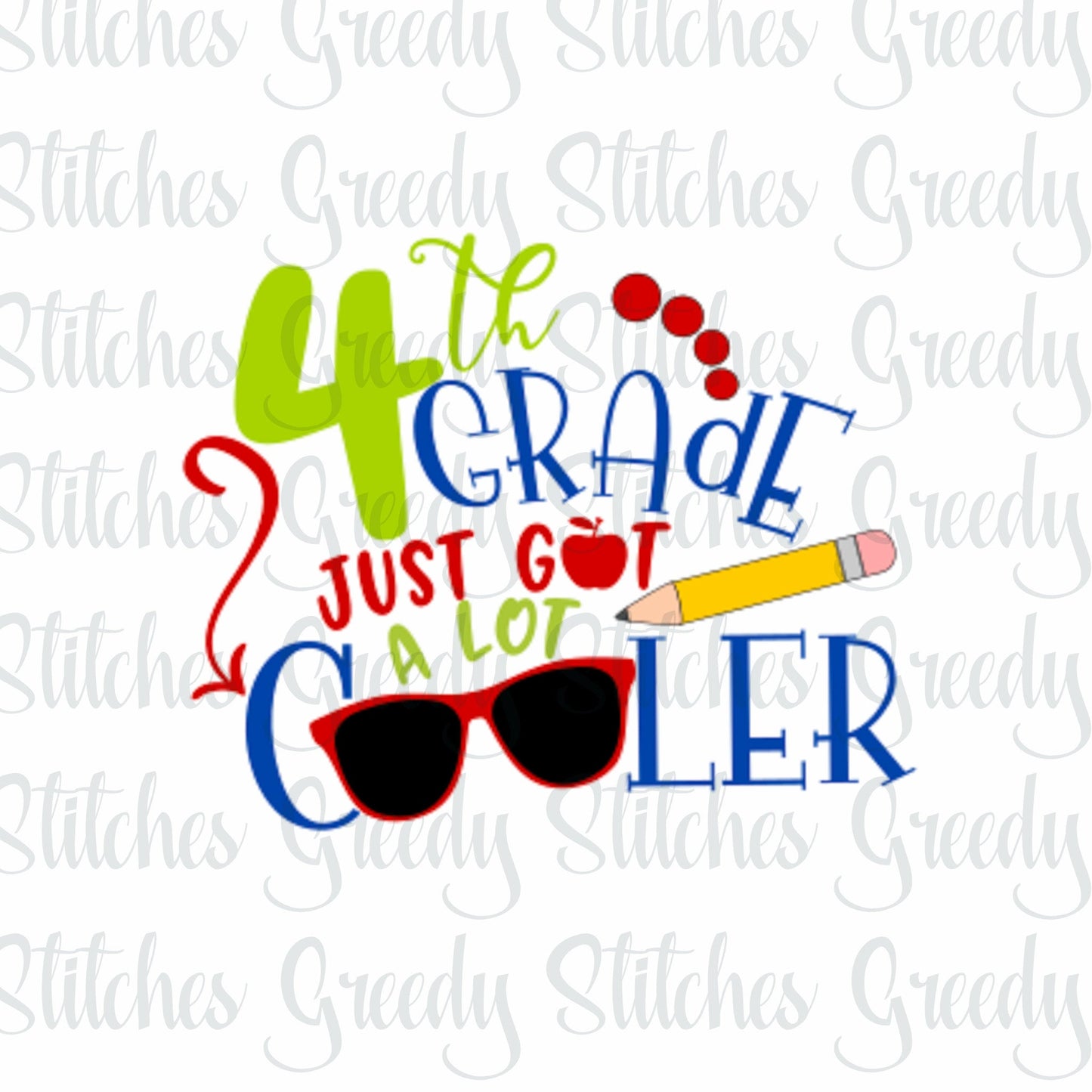 4th Grade Just Got A Lot Cooler svg, dxf, eps, png. 4th Grade DxF | Fourth Grade DxF | 4th Grade SvG | Instant Downlaod Cut Files.