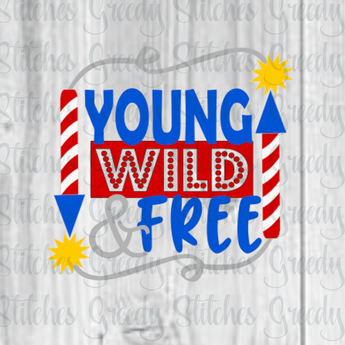 July 4th SVG | Fourth of July SVG | Young Wild & Free svg, dxf, eps, png. Independence Day SvG | 4th of July SvG | Instant Download Cut File