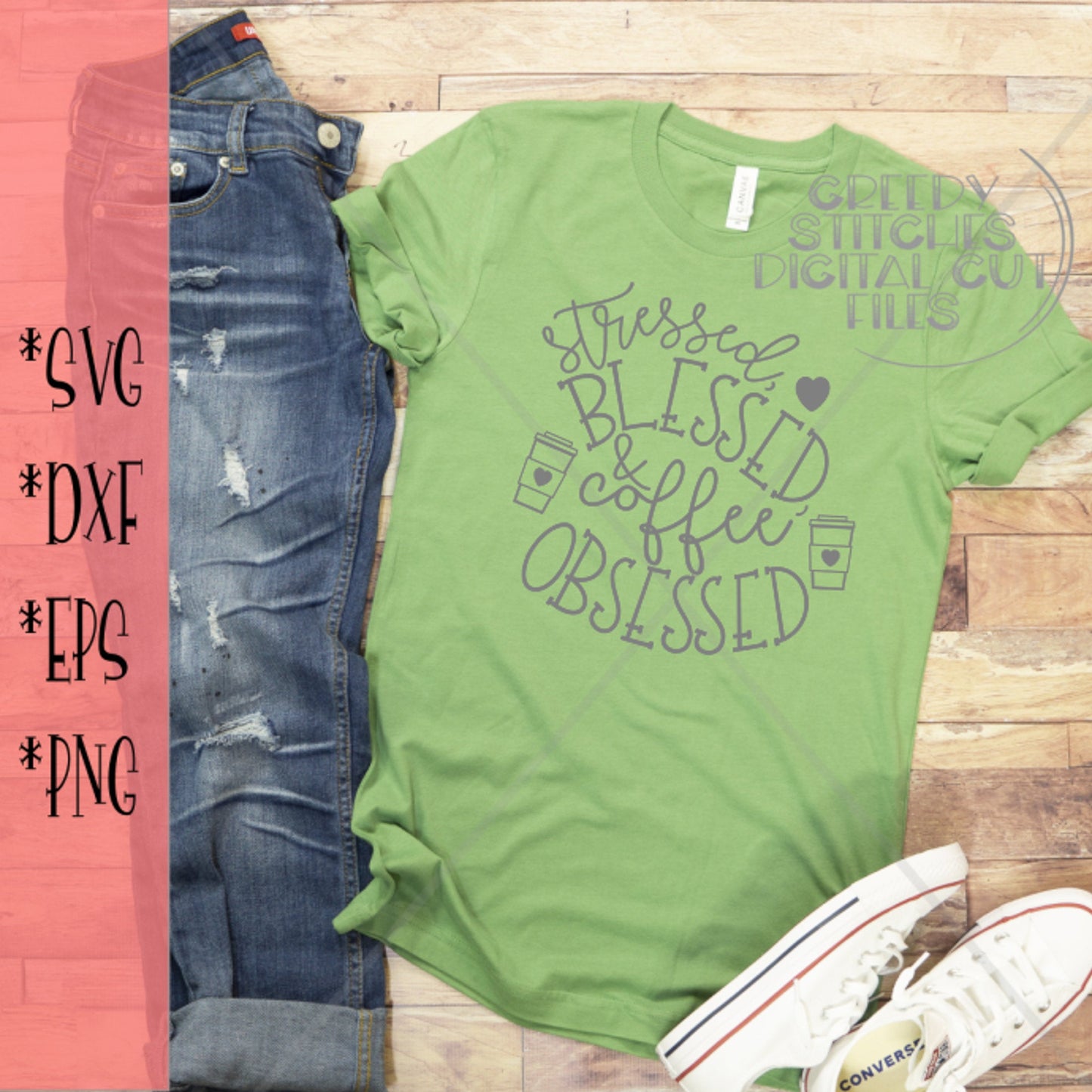 Stressed, Blessed, & Coffee Obsessed svg dxf eps png. Fall SvG | Thanksgiving DxF | Coffee SvG | Fall DxF | Instant Download Cut File