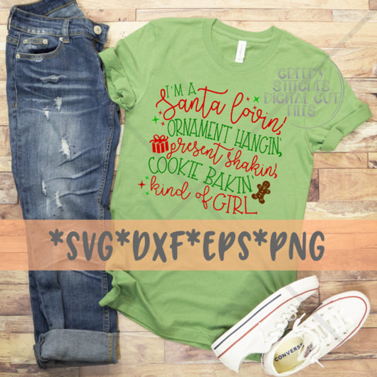 Santa Lovin', Present Shakin' Kind of Girl svg, dxf, eps, png. Christmas SVG | Christmas DxF | Santa SvG | Instant Download Cut Files.