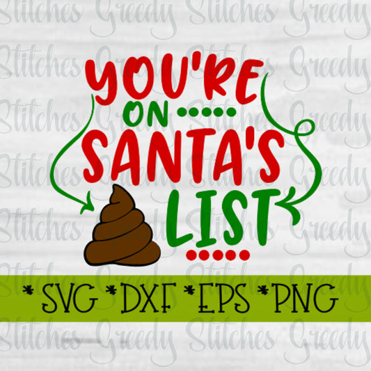 You're On Santa's Sh*t List svg, dxf, eps, png. Christmas SvG | Toilet Paper SvG | Sh*t List SVG | Christmas DxF | Instant Download Cut File