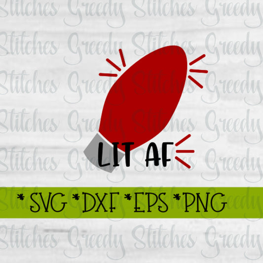 Christmas SvG | Lit AF svg, dxf, eps, png. Christmas DxF | Lit AF SvG | Lit AF DxF | Lit SvG | Instant Download Cut Files. Christmas DxF