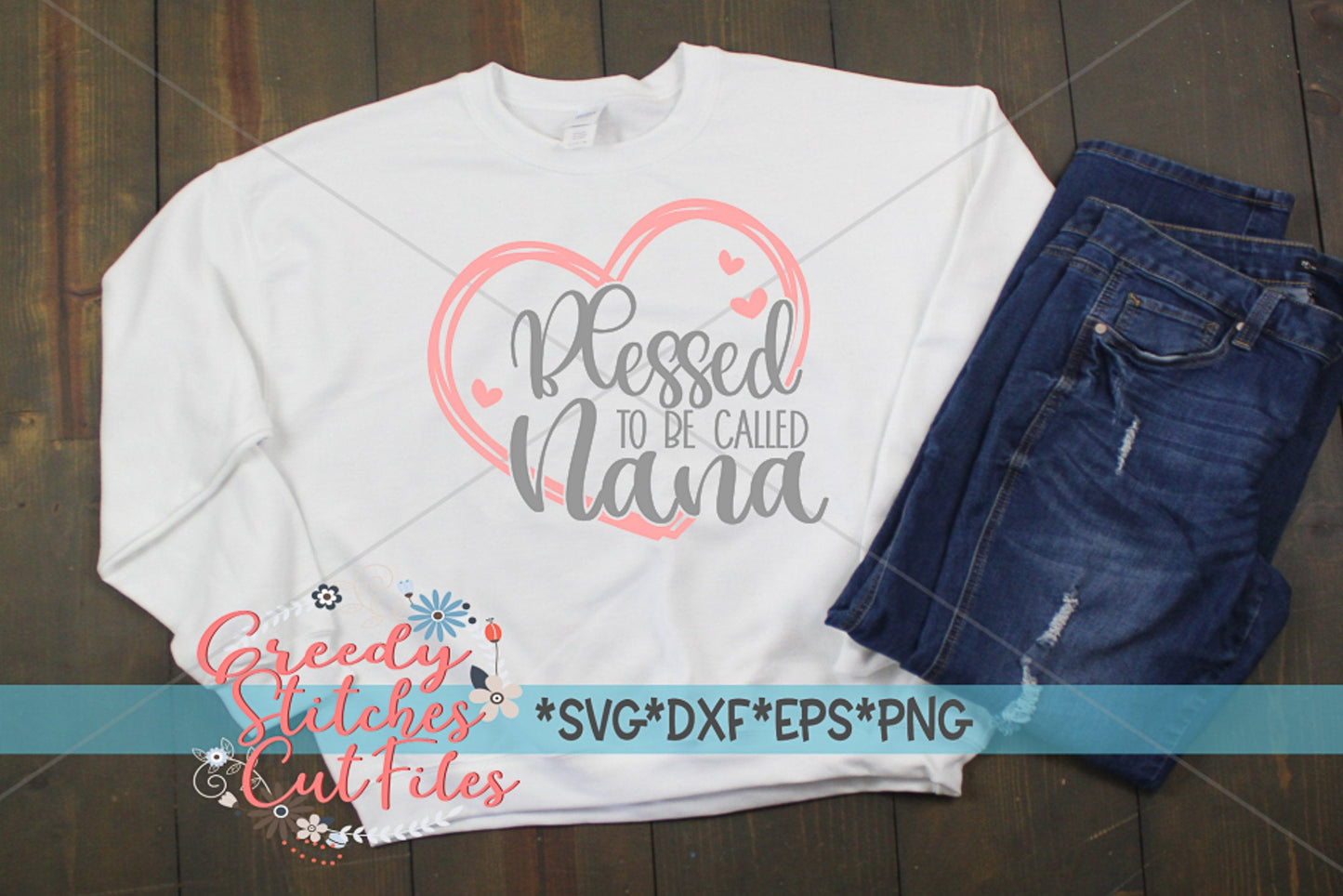 Blessed To Be Called Nana SvG | Mother's Day SVG | Nana EpS | Nana SVG | Nana DxF | Blessed Nana svg dxf eps png. Instant Download Cut File
