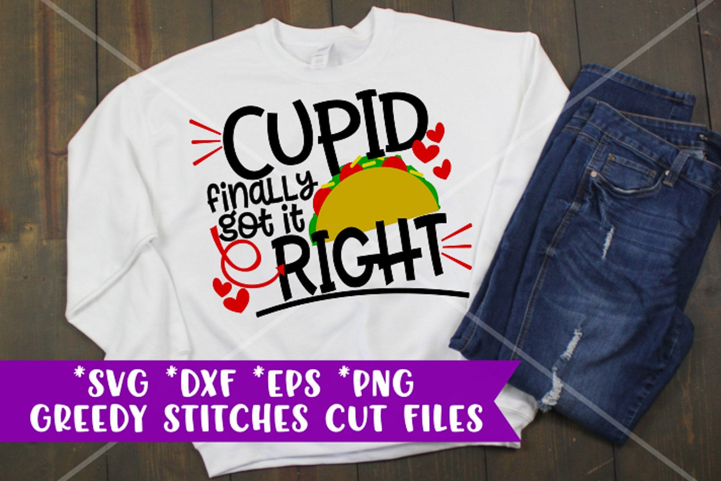 Cupid Finally Got It Right svg, dxf, eps, png. Tacos Are My Valentine SVG | Tacos SvG | Valentine's Day SvG | Instant Download Cut File