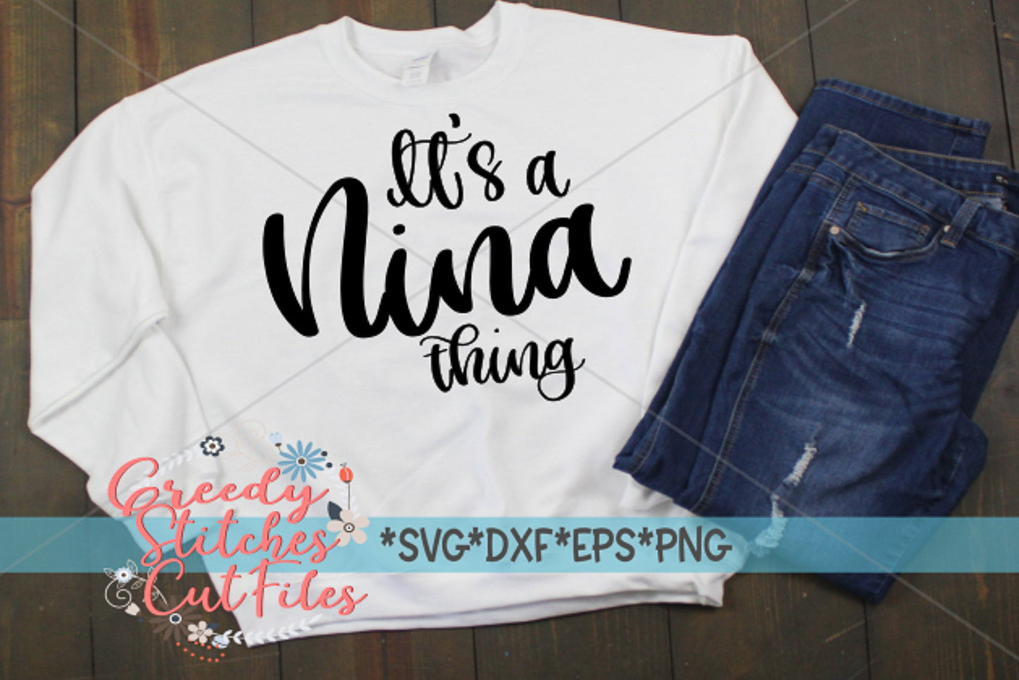 It's a Nina Thing SvG | Mother's Day SVG | Mother SvG | Nina SVG | Nina Thing DxF | Nina Thing svg dxf eps png. Instant Download Cut File