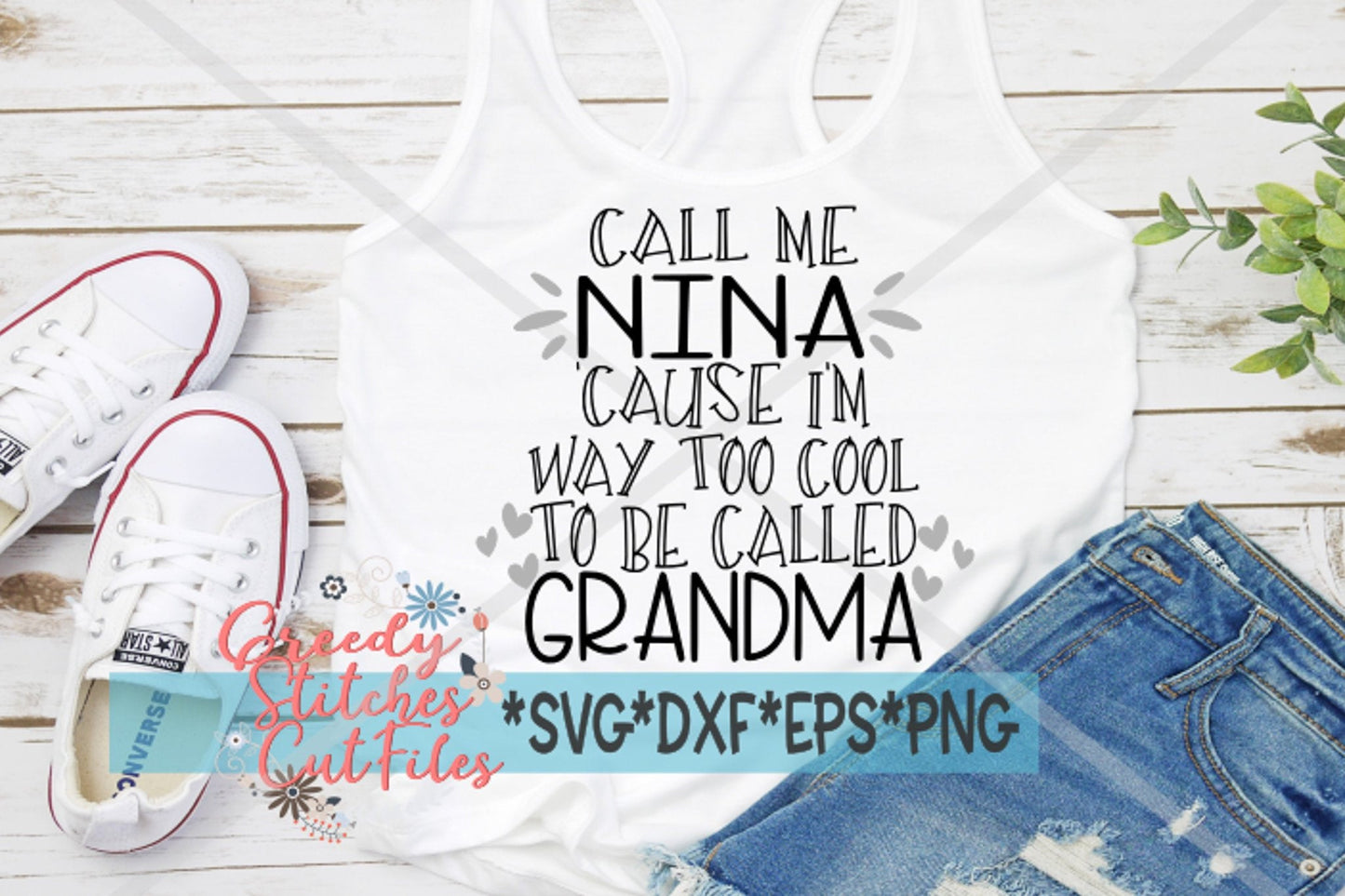 Call Me Nina Cause I'm Way Too Cool To Be Called Grandma svg dxf eps png Mother's Day SVG | Nina SVG | Grandma SVG |Instant Download Cut