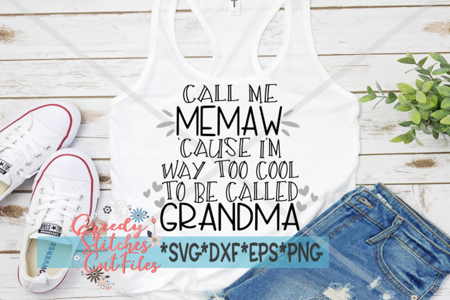 Call Me Memaw Cause I'm Way Too Cool To Be Called Grandma svg dxf eps png Mother's Day SVG | Memaw SVG | Grandma SVG |Instant Download Cut