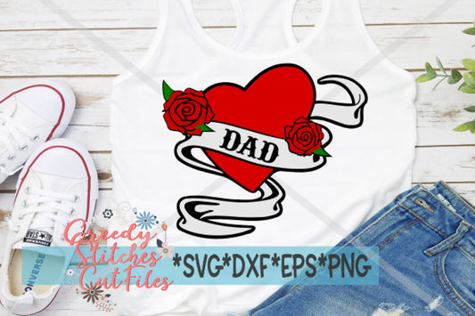 Dad Tattoo svg, dxf, eps, png.  Fatherss' Day SVG | Dad SVG | Dad Tattoo SVG | Heart svg | Tattoo SVg | Dad dxf | Instant Download Cut File.
