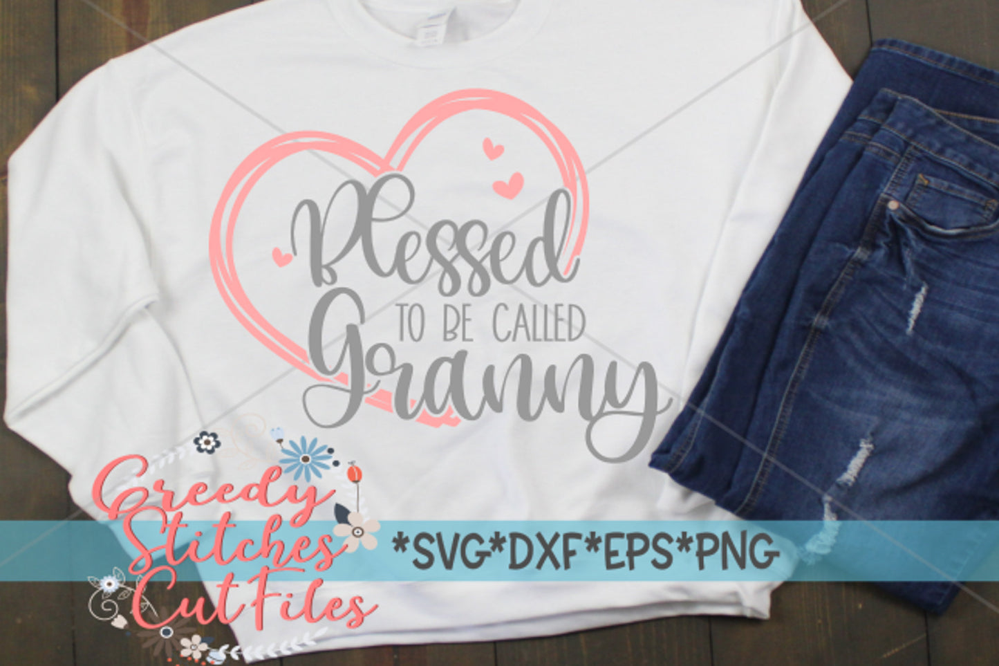 Blessed To Be Called Granny SvG | Mother's Day SVG | Granny SVG | Grandma DxF | Blessed Granny svg dxf eps png. Instant Download Cut File