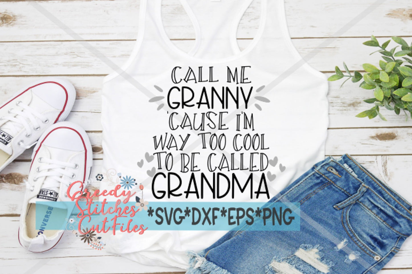 Call Me Granny Cause I'm Way Too Cool To Be Called Grandma svg dxf eps png Mother's Day SVG | Granny SVG | Grandma SVG |Instant Download Cut