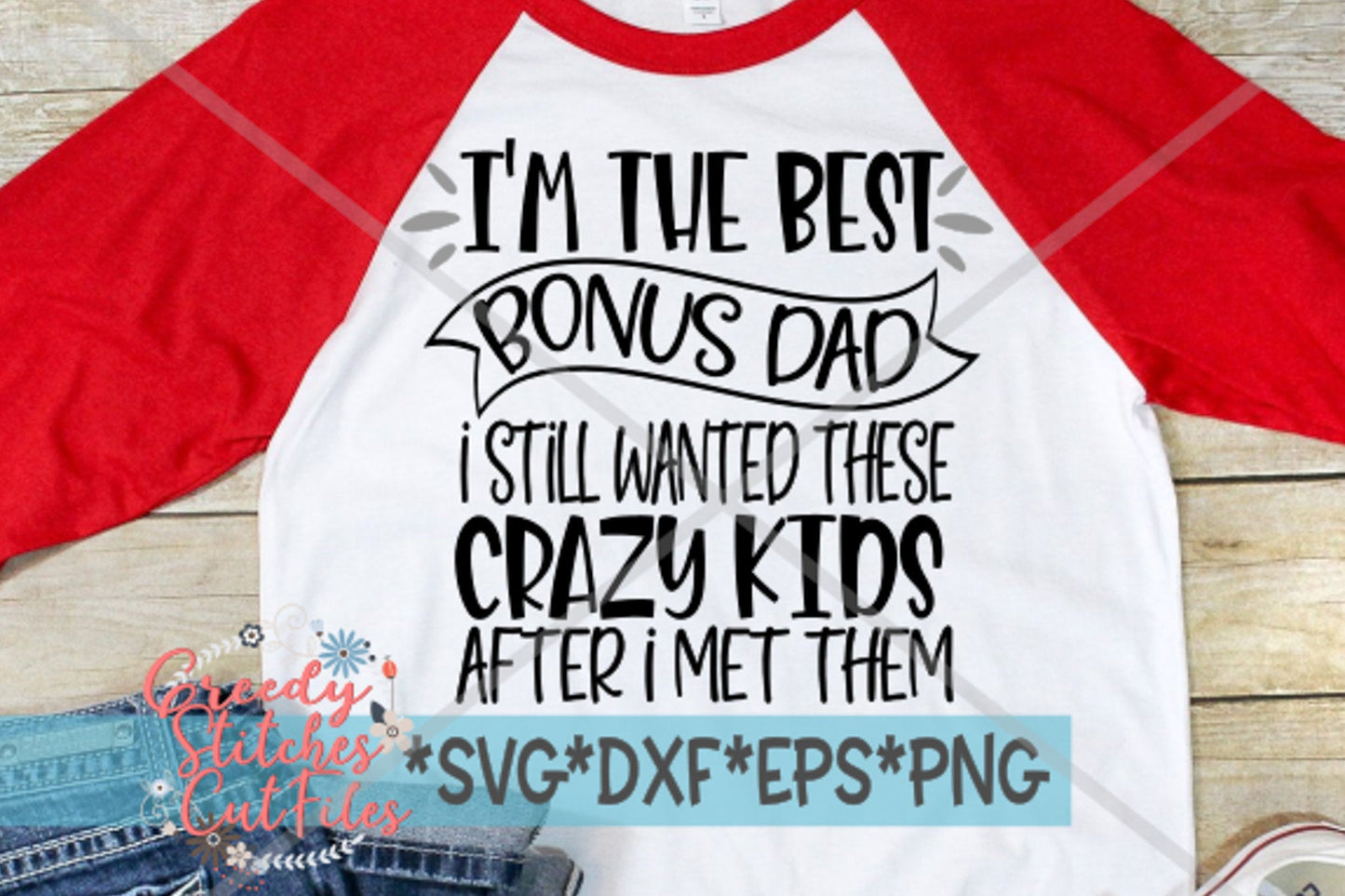 I'm The Best Bonus Dad SvG | Father's Day SVG | Father's Day | Step Dad SVG | Best Bonus Dad svg, dxf, eps, png. Instant Download Cut File.