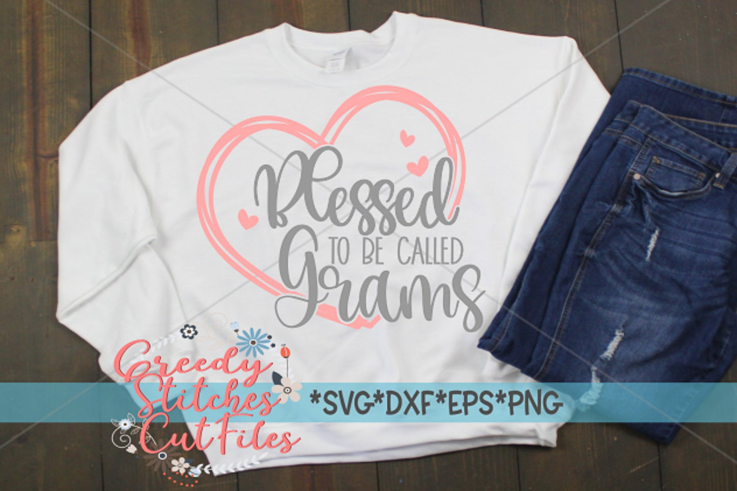 Blessed To Be Called Grams SvG | Mother's Day SVG | Grams EpS | Grams SVG | Blessed Grams svg dxf eps png. Instant Download Cut File