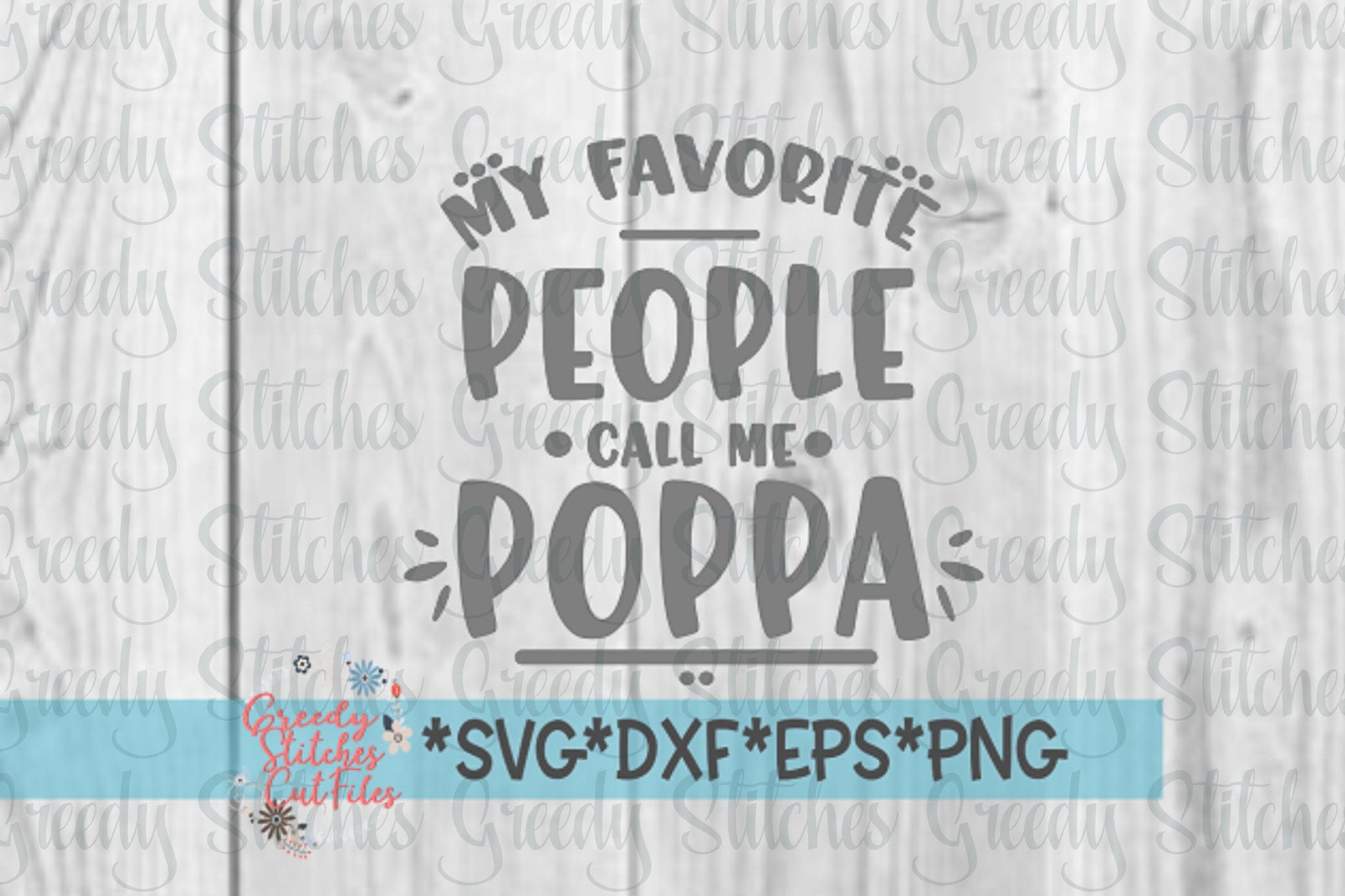 Father's Day SVG | My Favorite People Call Me Poppa SVG | Poppa svg, dxf, eps, png. Poppa SVG | Father's Day SvG | Instant Download Cut File