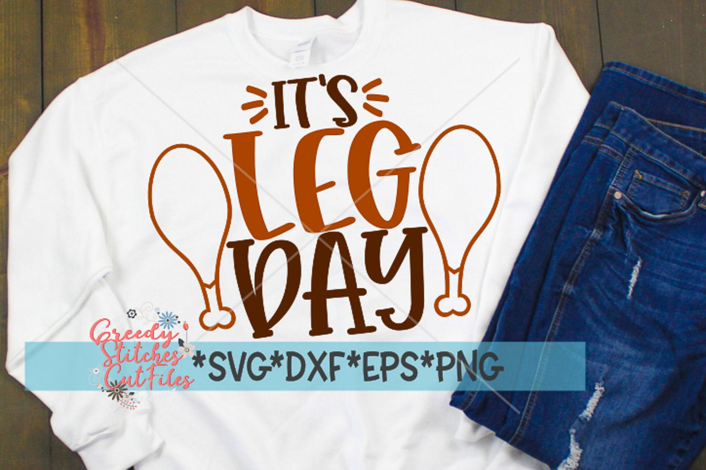 It's Leg Day svg dxf eps png. Fall DxF | Thanksgiving SvG | Fall DxF | Turkey Leg SvG | Thanksgiving SvG | Instant Download Cut File