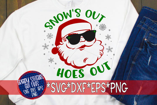 Snow's Out Ho's Out svg, dxf, eps, png. Christmas SvG | Santa Claus SvG | Santa DxF | Snows Out Hos Out SvG | Instant Download Cut File