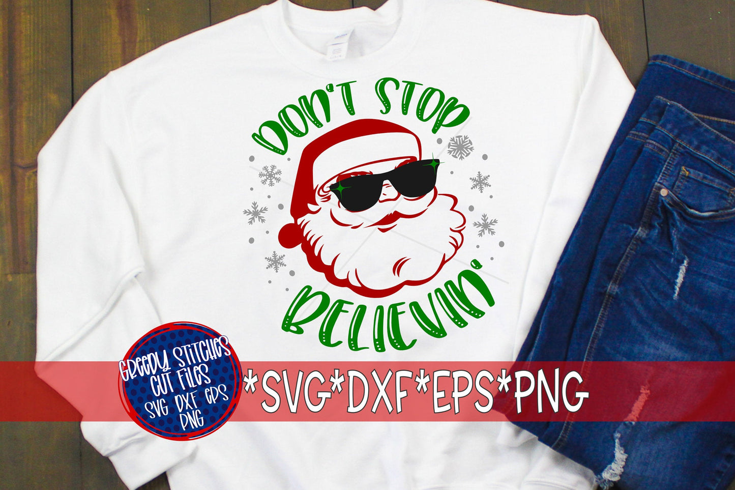 Don't Stop Believin' svg, dxf, eps, png. Christmas SvG | Instant Download Cut Files. Christmas DxF | Santa Claus SvG | Santa SvG | Santa DxF