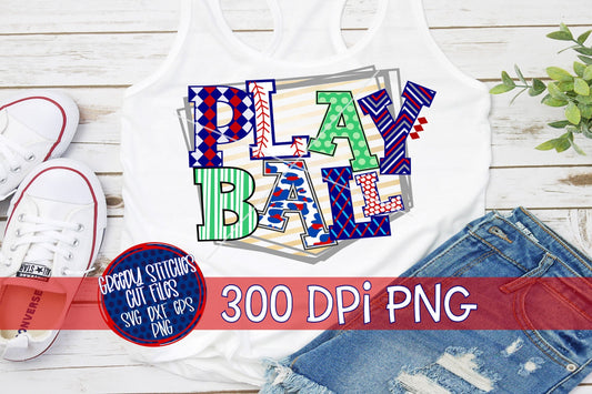 Play Ball Baseball PNG for Sublimation