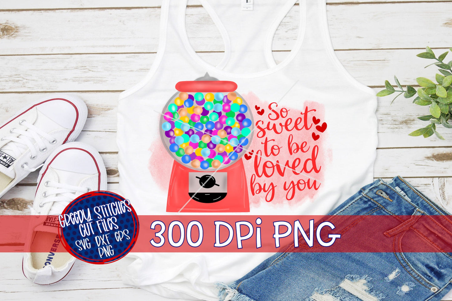 Valentine's Day So Sweet To Be Loved By You PNG for Sublimation