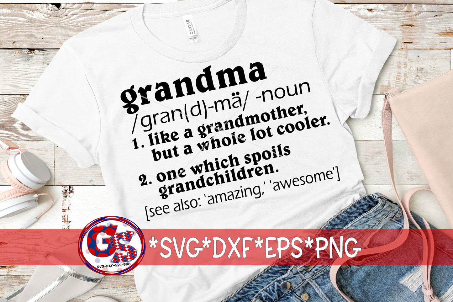 Mother's Day | Grandma | Grandma Definition svg, dxf, eps, png. Grandma Definition SvG | Definition DXF | Instant Download Cut Files.