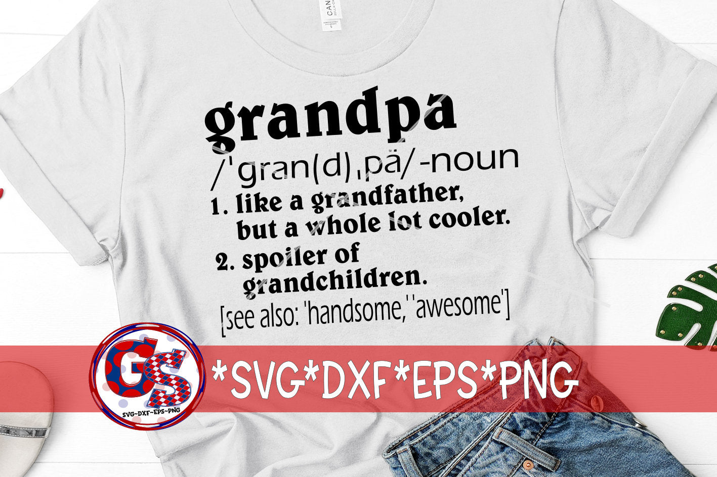 Father's Day | Grandpa | Grandpa Definition svg, dxf, eps, png. Father's Day SVG | Grandpa SVG | Instant Download Cut File.