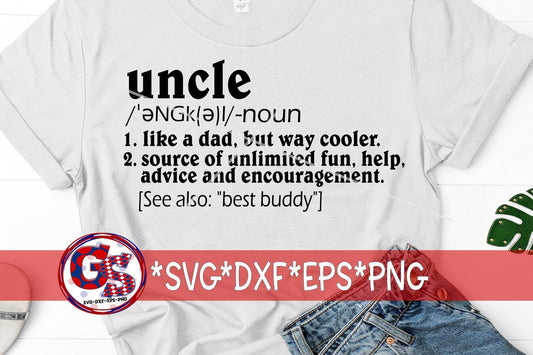 Father's Day | Uncle SvG | Uncle Definition svg, dxf, eps, png. Father's Day SVG | Uncle SVG | Uncle SvG | Instant Download Cut File