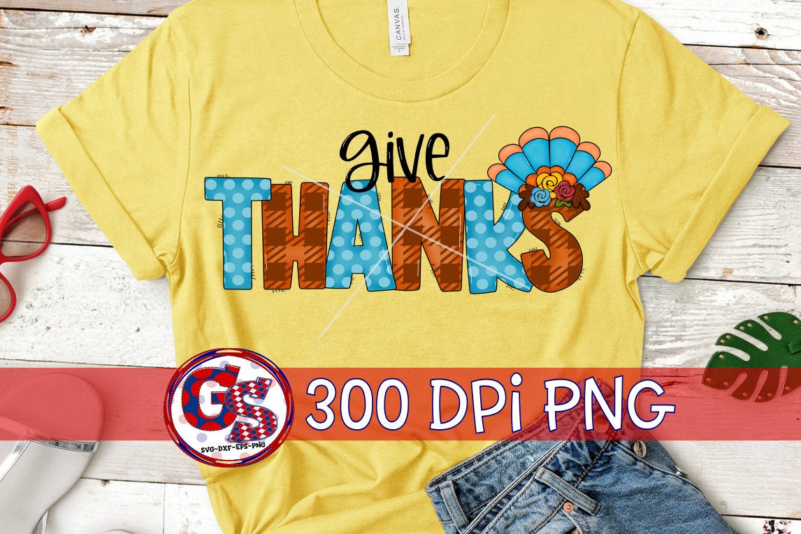 Give Thanks PNG For Sublimation