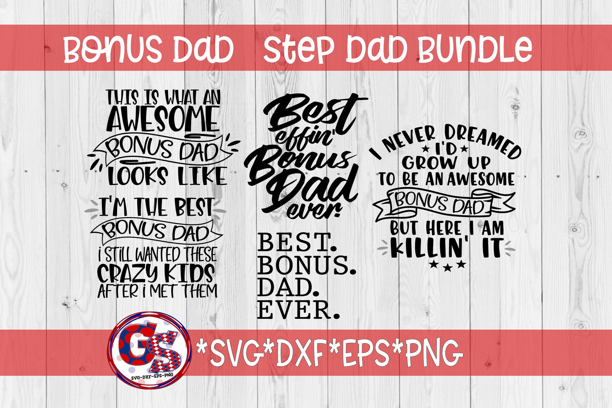 Father's Day Bonus Dad SvG Bundle | Father's Day SVG | Step Dad SVG | Bonus Dad | Best Bonus Dad svg dxf eps png. Instant Download Cut File