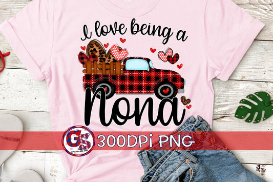 I Love Being A Nona Antique Truck Valentine's Day PNG for Sublimation