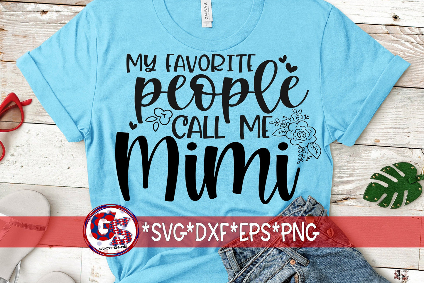 My Favorite People Call Me Mimi svg, dxf, eps, png | Mimi SVG | Mother's Day SVG | Call Me Mimi svg | Mimi SvG | instant Download Cut File.