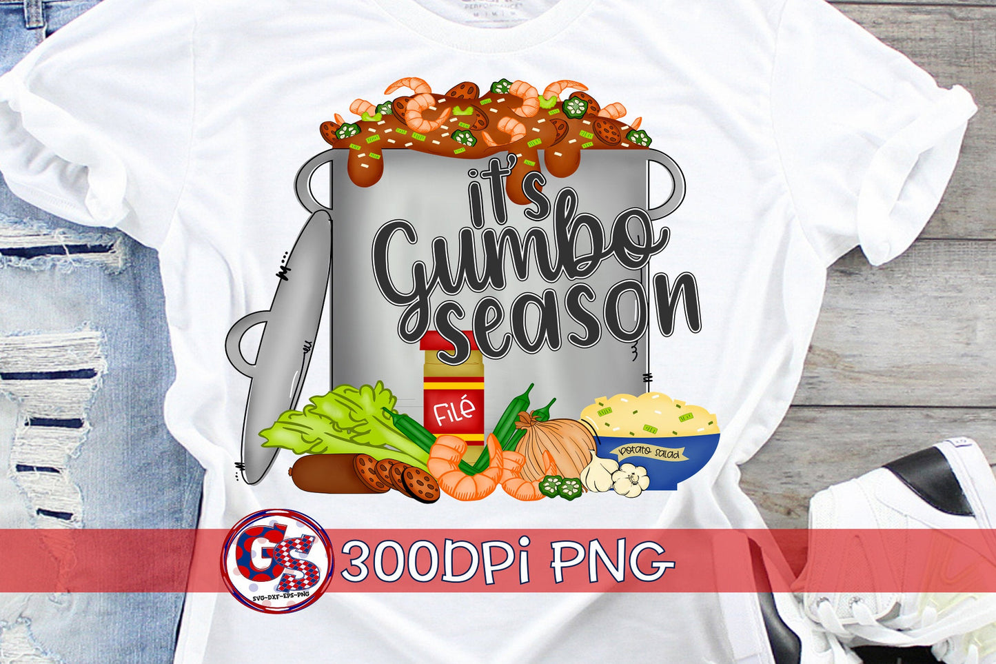 It's Gumbo Season PNG for Sublimation
